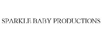 SPARKLE BABY PRODUCTIONS