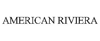 AMERICAN RIVIERA