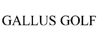 GALLUS GOLF