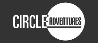 CIRCLE ADVENTURES