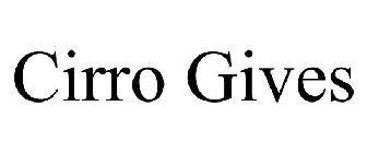 CIRRO GIVES