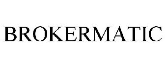 BROKERMATIC