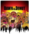 DAWN OF THE DONUT