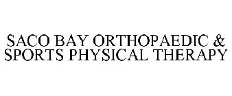 SACO BAY ORTHOPAEDIC & SPORTS PHYSICAL THERAPY