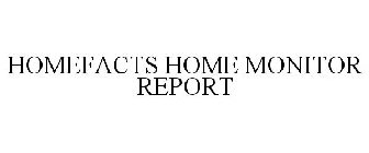 HOMEFACTS HOME MONITOR REPORT