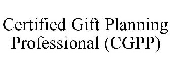 CERTIFIED GIFT PLANNING PROFESSIONAL (CGPP)