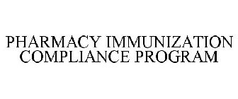 PHARMACY IMMUNIZATION COMPLIANCE PROGRAM