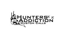 HUNTER'S ADDICTION CUSTOM CALLS