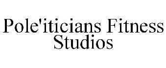 POLE'ITICIANS FITNESS STUDIOS
