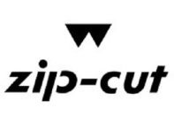 ZIP-CUT W