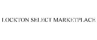 LOCKTON SELECT MARKETPLACE