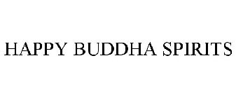 HAPPY BUDDHA SPIRITS