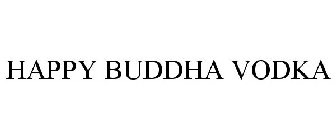 HAPPY BUDDHA VODKA