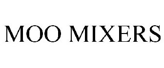 MOO MIXERS