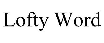 LOFTY WORD