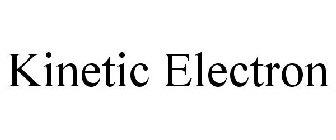 KINETIC ELECTRON