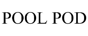POOL POD