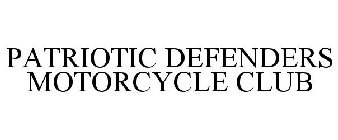 PATRIOTIC DEFENDERS MOTORCYCLE CLUB
