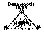BARKWOODS PRESERVE