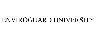 ENVIROGUARD UNIVERSITY