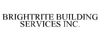 BRIGHTRITE BUILDING SERVICES INC.