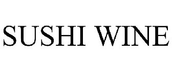SUSHI WINE