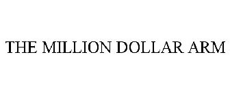 THE MILLION DOLLAR ARM