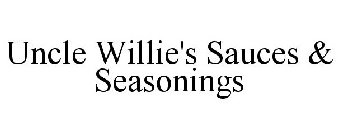 UNCLE WILLIE'S SAUCES & SEASONINGS