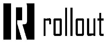 R ROLLOUT