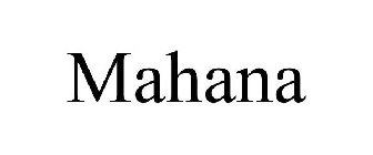 MAHANA