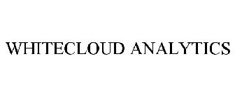 WHITECLOUD ANALYTICS