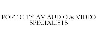 PORT CITY AV AUDIO & VIDEO SPECIALISTS