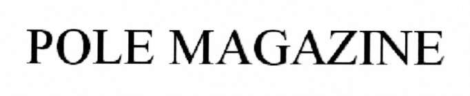 POLE MAGAZINE