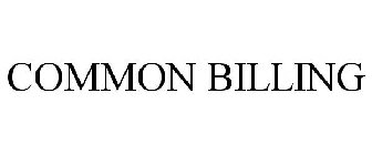 COMMON BILLING