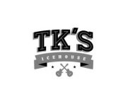 TK'S ICEHOUSE