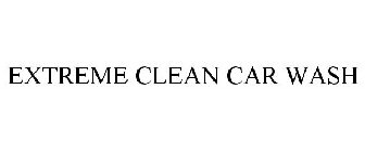 EXTREME CLEAN CAR WASH