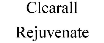 CLEARALL REJUVENATE