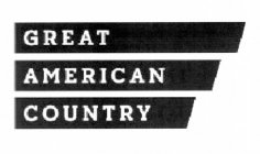 GREAT AMERICAN COUNTRY