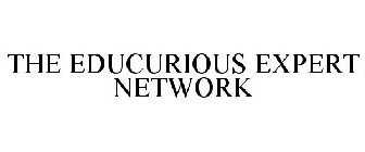 THE EDUCURIOUS EXPERT NETWORK