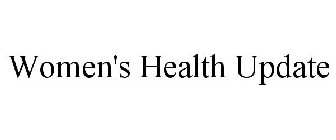 WOMEN'S HEALTH UPDATE