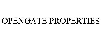 OPENGATE PROPERTIES