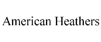AMERICAN HEATHERS