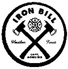 IRON BILL H F D 68 HOUSTON TEXAS CAPT. DOWLING