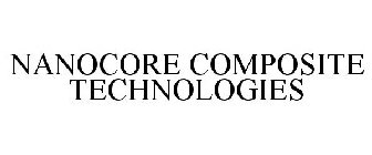 NANOCORE COMPOSITE TECHNOLOGIES