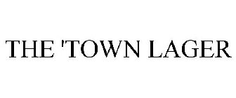 THE 'TOWN LAGER