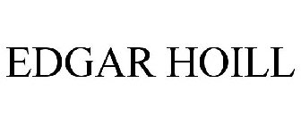 EDGAR HOILL