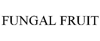 FUNGAL FRUIT