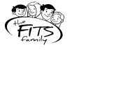 THE FITS FAMILY