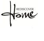 REDISCOVER HOME