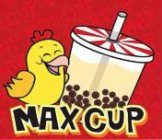 MAX CUP
